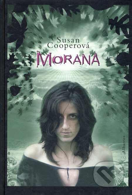 Morana - Susan Cooperová, Albatros CZ, 2007