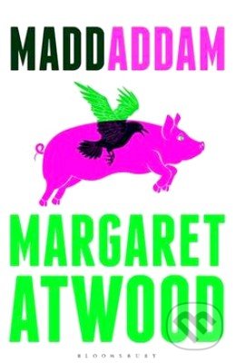 Maddaddam - Margaret Atwood, Bloomsbury, 2013