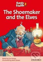 Family and Friends Readers 2: The Shoemaker and the Elves, Oxford University Press, 2009