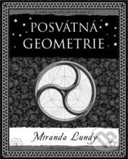 Posvátná geometrie - Miranda Lundy, Dokořán, 2013