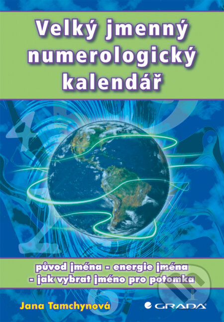 Velký jmenný numerologický kalendář - Jana Tamchynová, Grada, 2012