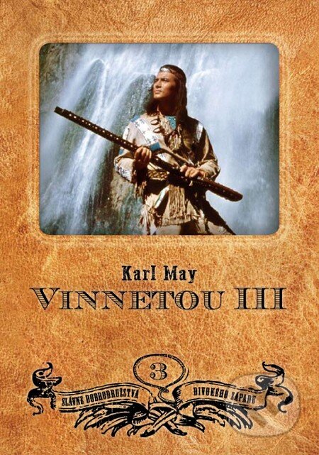 Vinnetou 3 (+ DVD) - Karl May, Dixit, 2013