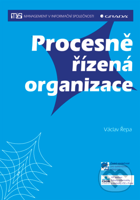 Procesně řízená organizace - Václav Řepa, Grada, 2012