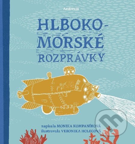 Hlbokomorské rozprávky - Monika Kompaníková, 2013
