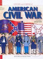 Officers and Soldiers of American Civil War: Infantry - Jean-Marie Mongin, Andre Jouineau, Histoire and Collections, 2006