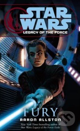 Star Wars: Legacy of the Force - Fury - Aaron Allston - kniha z kategorie Fantasy