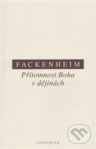 Kniha: Přítomnost Boha v dějinách (OIKOYMENH). OIKOYMENH