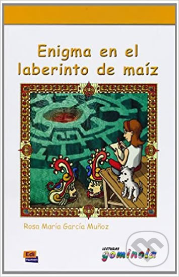 Lecturas Gominola - Enigma en el laberinto de maiz - Libro, Edinumen