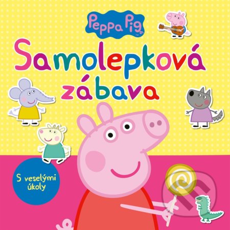 Peppa Pig: Samolepková zábava - kolektiv - kniha z kategorie Úkoly pro děti