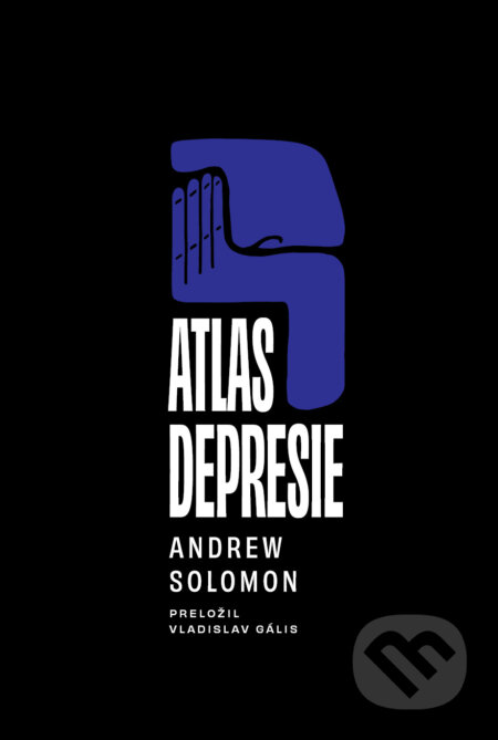 Atlas depresie - Andrew Solomon, Literárna bašta, 2023