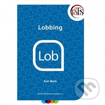 Lobbing - Petr Mach, Vysoká škola finanční a správní, 2021