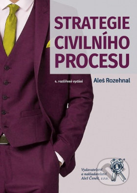 Strategie civilního procesu - Aleš Rozehnal, Aleš Čeněk, 2022