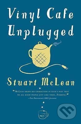 Vinyl Cafe Unplugged - Stuart Mclean - kniha z kategorie Beletrie
