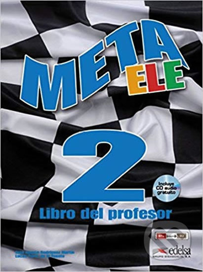 Meta ELE Final 2/B1+,B2.1,B2.2 - Libro del profesor + CD - José Ramon Rodriguez Martin, Edelsa, 2014