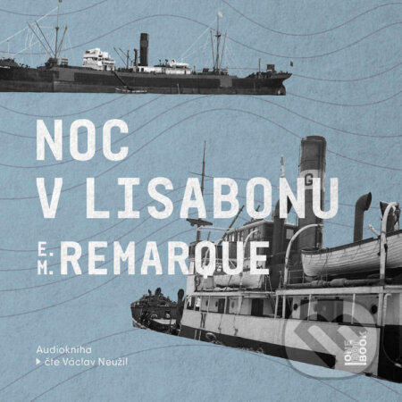 Noc v Lisabonu - Erich Maria Remarque, OneHotBook, 2022
