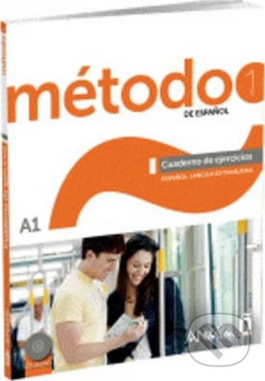 Método 1/A1 de espaňol: Libro del Alumno - Sara Avila Robles, Anaya Touring, 2012