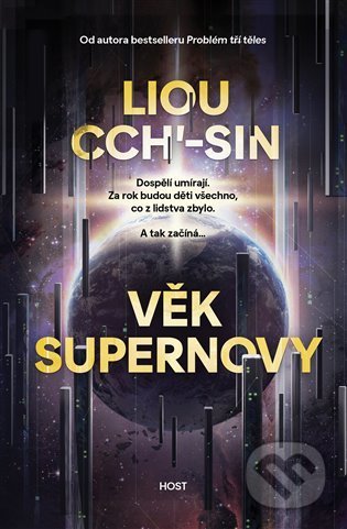Věk supernovy - Liou Cch´-Sin, Host, 2022