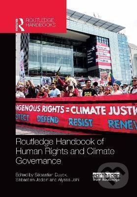 Routledge Handbook of Human Rights and Climate Governance - Sebastien Duyck, Taylor & Francis Books, 2020