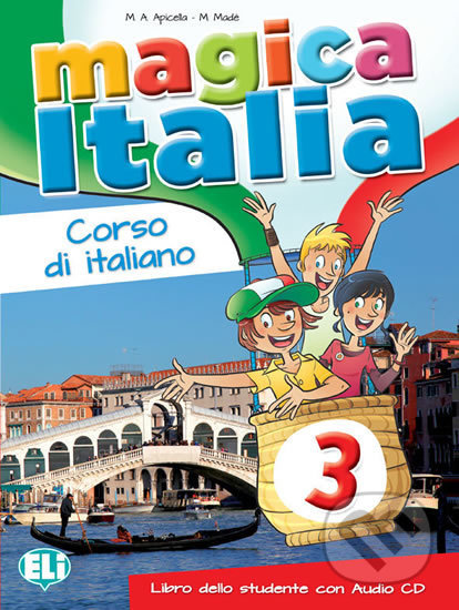 Magica Italia 3 - M.A. Apicella, M. Mad&#232;, Eli, 2015