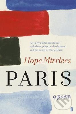 Paris - Hope Mirrlees, Faber and Faber, 2021