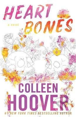 Heart Bones - Colleen Hoover, Hoover Ink., 2020