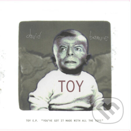 David Bowie: Toy EP LP - David Bowie, Hudobné albumy, 2022