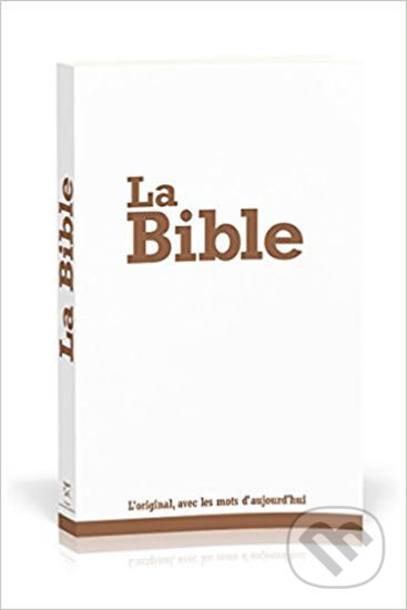 La Bible, Société Biblique de Geneve, 2007