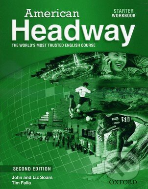 American Headway - Starter - Workbook - John Soars, Liz Soars, Oxford University Press, 2010