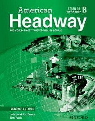 American Headway - Starter - Workbook (Pack B) - John Soars, Liz Soars, Oxford University Press, 2010