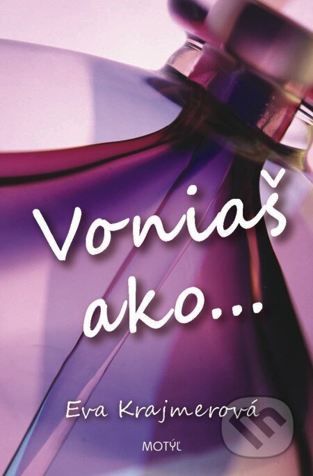 E-kniha: Voniaš ako... (Eva Krajmerová). Motýľ, 2013