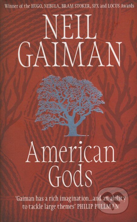 American Gods - Neil Gaiman, 2002