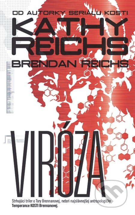 E-kniha: Viróza (Brendan Reichs a Kathy Reichs). Slovart, 2013