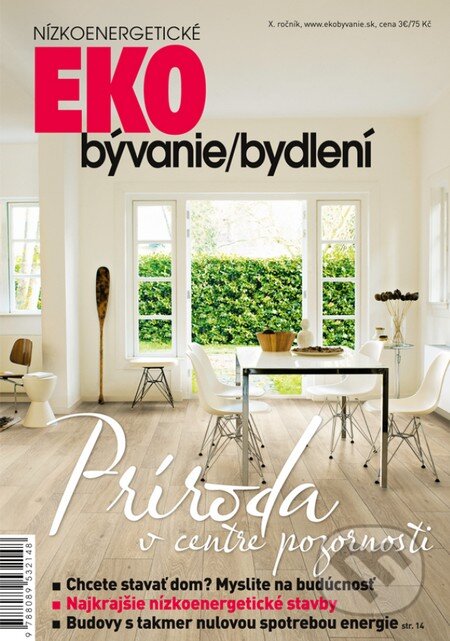 Nízkoenergetické EKO bývanie/bydlení - 2013 / 2014
