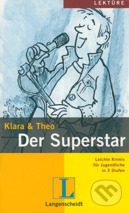 Der Superstar - Klara & Theo, Langenscheidt, 2004