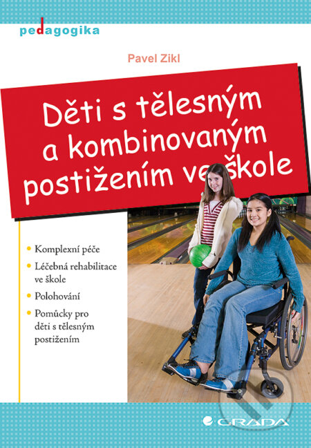 Obálka knihy Děti s tělesným a kombinovaným postižením ve škole