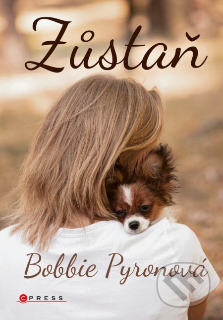 Zůstaň - Bobbie Pyron - kniha z kategorie Beletrie pro děti