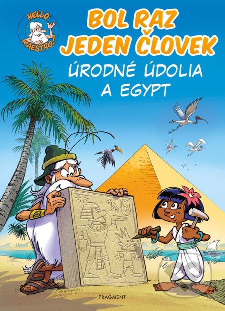Bol raz jeden človek: Úrodné údolia a Egypt - Jean-Charles Gaudin - kniha z kategorie Sci-fi, fantasy a komiksy