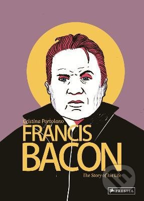 Francis Bacon - Cristina Portolano, Prestel, 2022