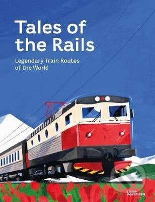 Tales of the Rails - Nathaniel Adams,  Ryan Johnson (ilustrátor), Gestalten Verlag, 2020