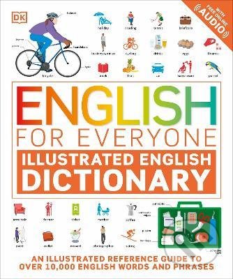 English for Everyone Illustrated English Dictionary, Dorling Kindersley, 2022