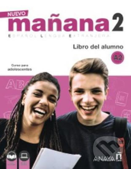 Nuevo Maňana 2/A2: Libro del Alumno - Pedro de Sonia García, Anaya Touring, 2018