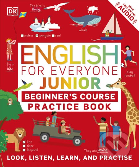 English for Everyone Junior Beginner&#039;s Practice Book : Look, Listen, Learn, and Practise, Dorling Kindersley, 2022