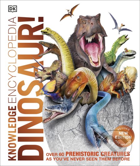 Knowledge Encyclopedia Dinosaur!, Dorling Kindersley, 2019
