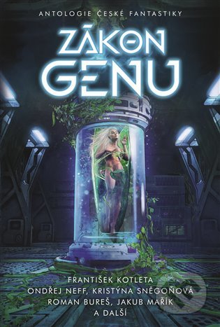Zákon genu (Antologie české fantastiky) - Václav Kotrman, Leoš Kyša - kniha z kategorie Fantasy