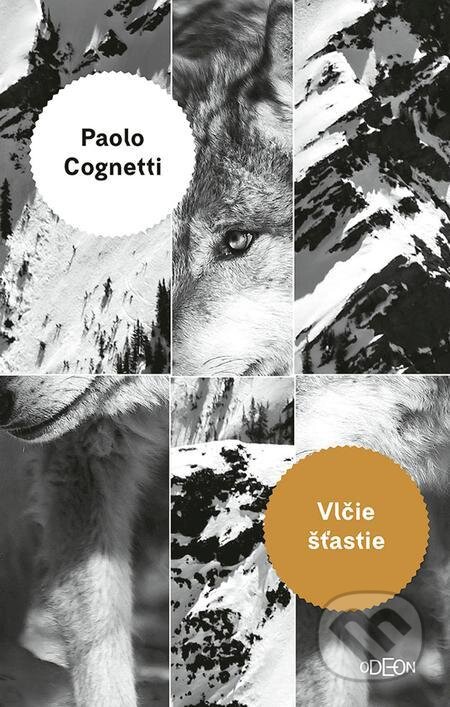 Vlčie šťastie - Paolo Cognetti, Ikar, 2022