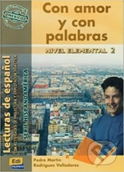Serie Hispanoamerica Elemental II A2 - Con amor y con palabras - Libro, Edinumen