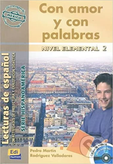 Serie Hispanoamerica Elemental II A2 - Con amor y con palabras - Libro + CD, Edinumen