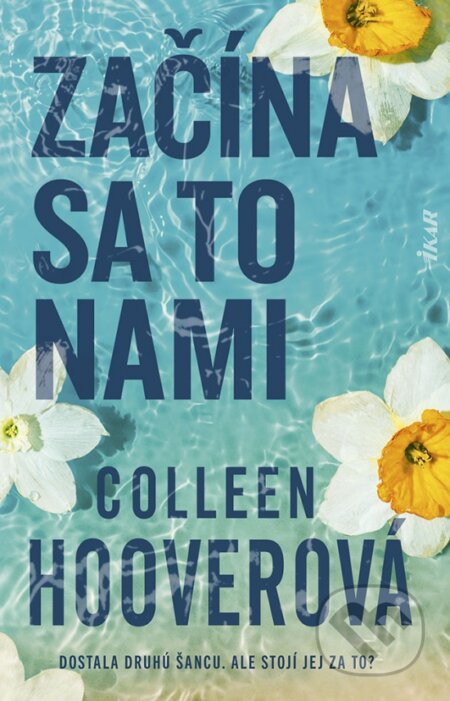 Začína sa to nami - Colleen Hoover, Ikar, 2023