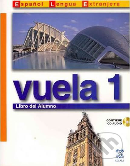 Vuela 1/A1: Libro del Alumno - Ángeles María Martínez Álvarez - kniha z kategorie Jazykové učebnice a slovníky