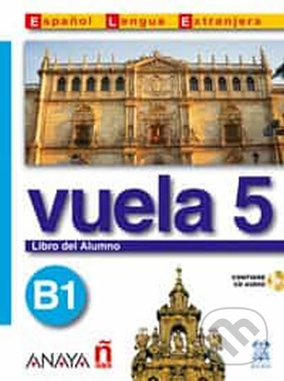 Vuela 5/B1: Libro del Alumno - Ángeles María Martínez Álvarez - kniha z kategorie Jazykové učebnice a slovníky